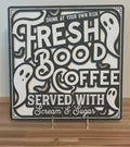 Decorative coffee sign reading 