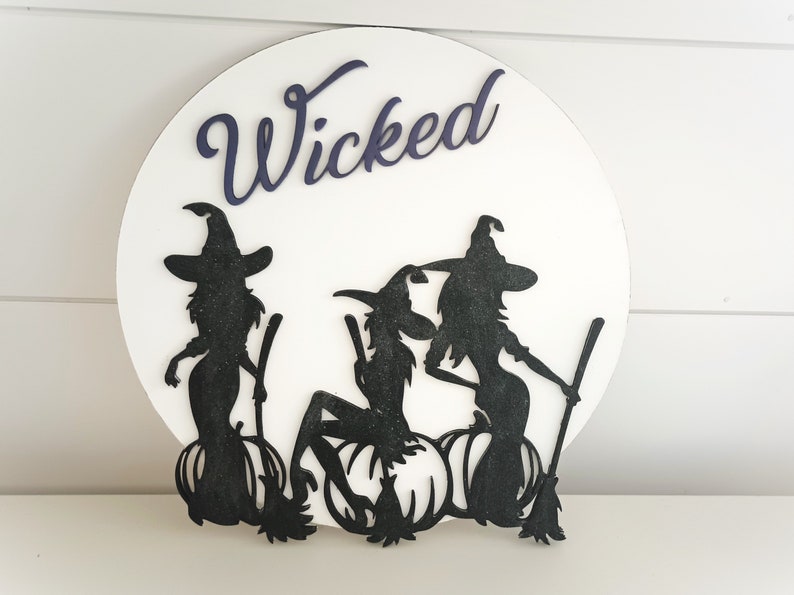 Gothic Fun Indoor Decor, 3D Wicked Witch Sign, Wicked Door Round, Halloween Hanger Decor, Halloween Sign, Sign for Porch, Wicked Witch Sign